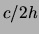 $ c/2h$