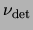 $\displaystyle \nu_{{\rm det}}$