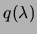 $ q(\lambda)$
