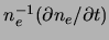 $ \ensuremath{n_{e}}^{-1}(\partial\ensuremath{n_{e}}/\partial
t)$