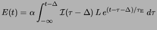 $\displaystyle E(t)= \alpha \int_{-\infty}^{t-\Delta} {\cal{I}}(\tau-\Delta) L\...
...tric&nbsp;field!relaxation&nbsp;time&nbsp;($\tau_{\rm E}$)}\ensuremath{\tau_{\rm E}}}\;{d}\tau$