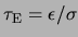 $ \index{electric&nbsp;field!relaxation&nbsp;time&nbsp;($\tau_{\rm E}$)}\ensuremath{\tau_{\rm E}}=\ensuremath{\epsilon_{}}/\sigma$